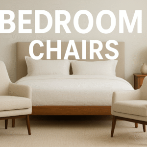 BED ROOM CHAIRS